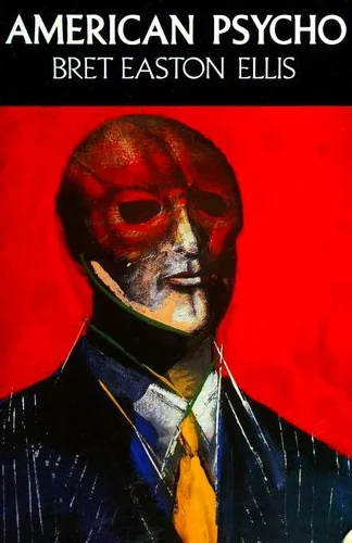 Cover of American Psycho by Bret Easton Ellis
