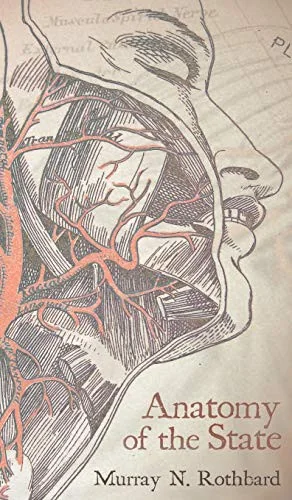 Cover of Anatomy of the State by Murray N. Rothbard