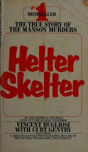 Cover of Helter Skelter: The True Story of the Manson Murders by Vincent Bugliosi