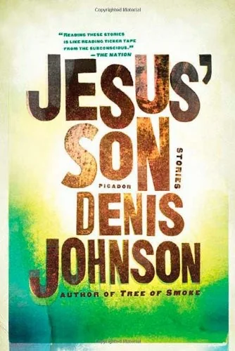 Cover of Jesus’ Son by Denis Johnson