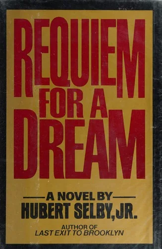 Cover of Requiem for a Dream by Hubert Selby Jr.