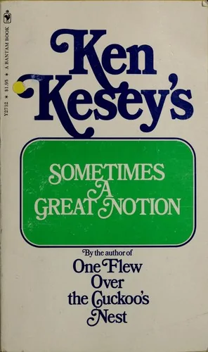 Cover of Sometimes a Great Notion by Ken Kesey